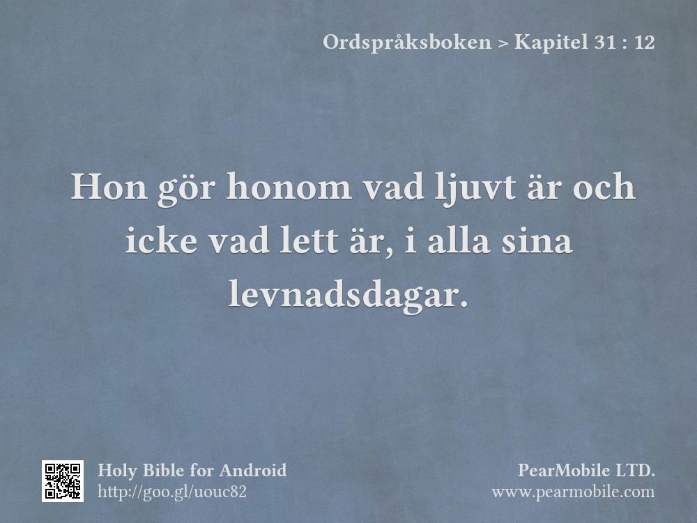 Ordspråksboken, Kapitel 31:12